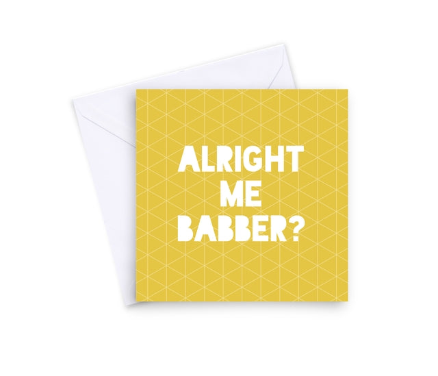 Text Card - Alright me babber